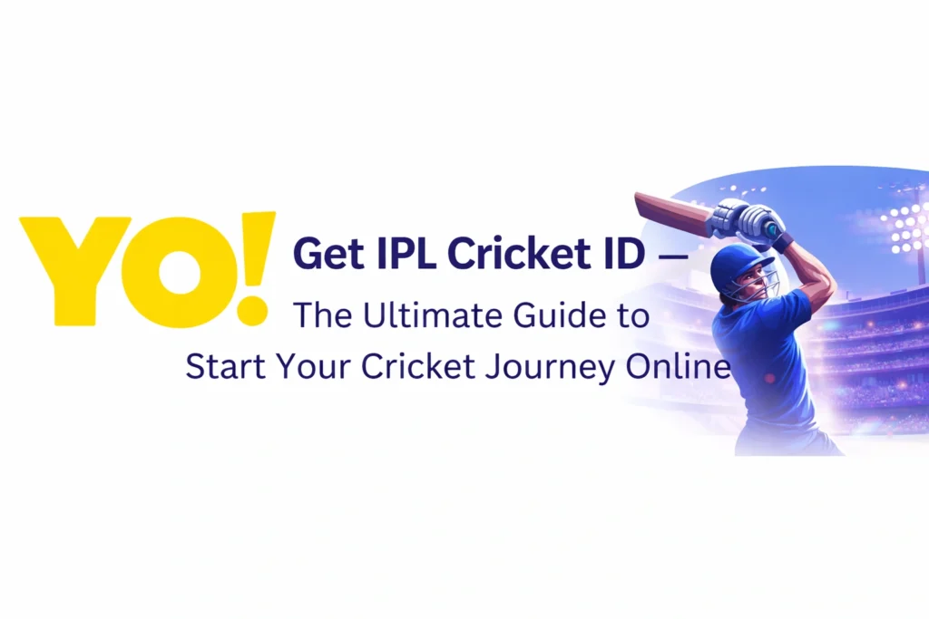 Get IPL Cricket ID guide banner with YO logo and cricket player illustration