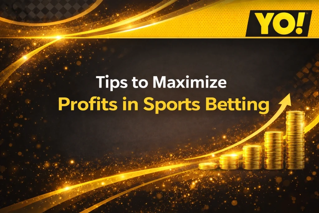 Tips to maximize profits in sports betting with YO logo for smart and strategic betting